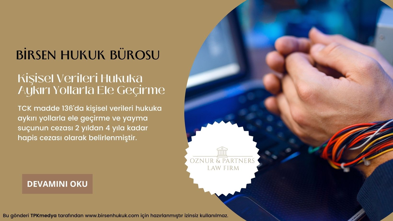 kişisel verileri hukuka aykırı yollarla ele geçirme