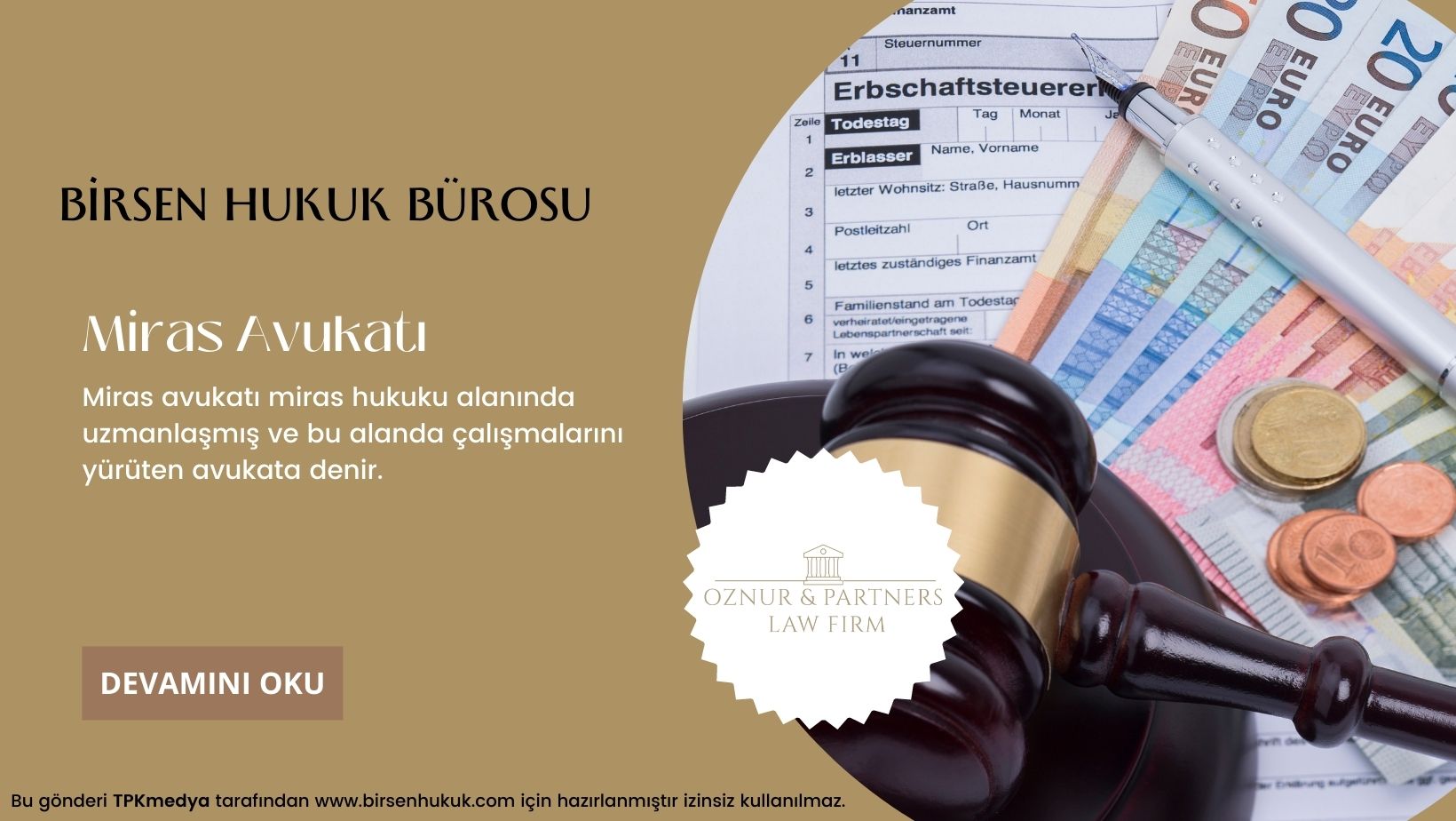 miras avukatı nedir