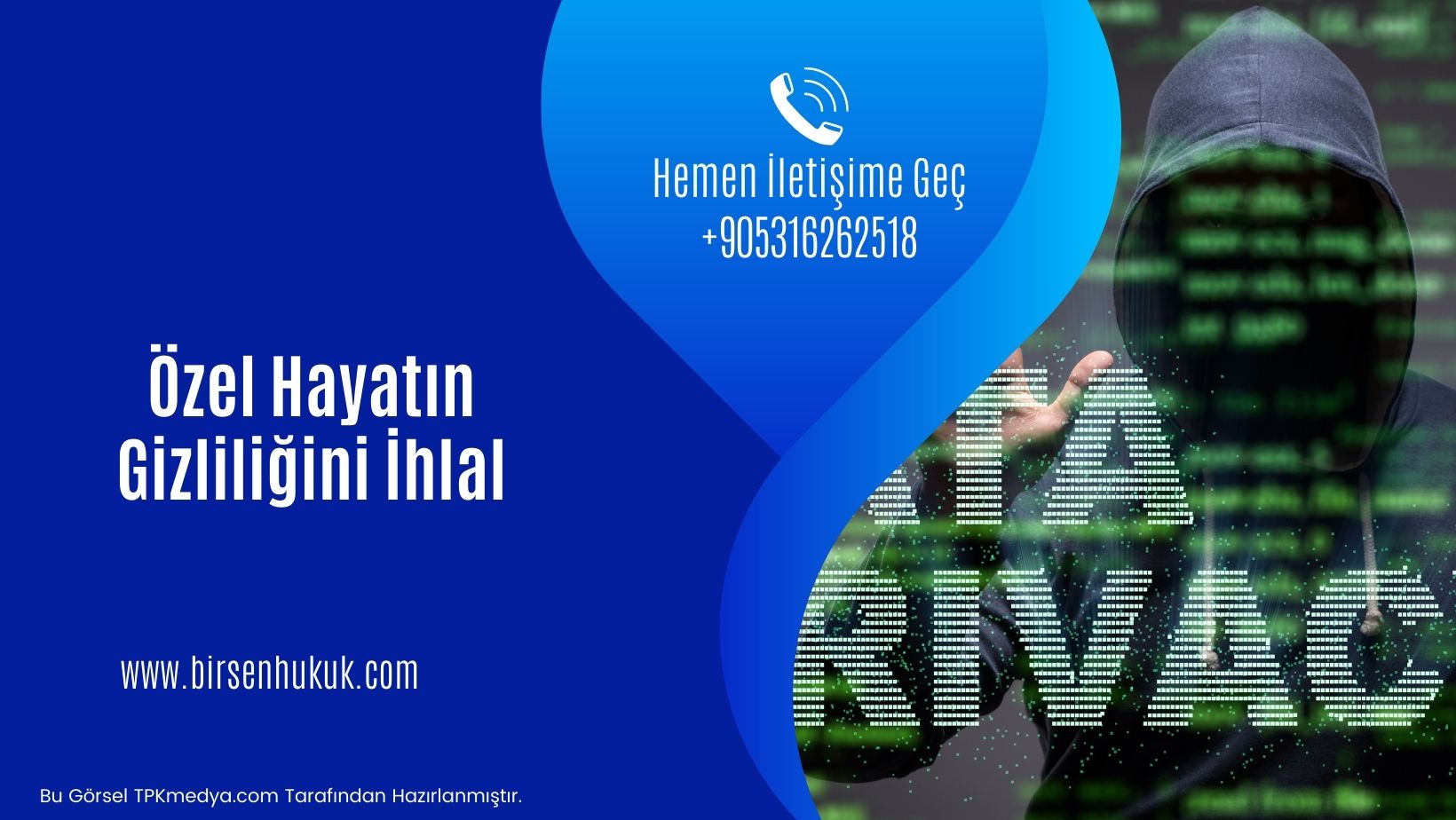 özel hayatın gizliliğini ihlal nasıl önlenir