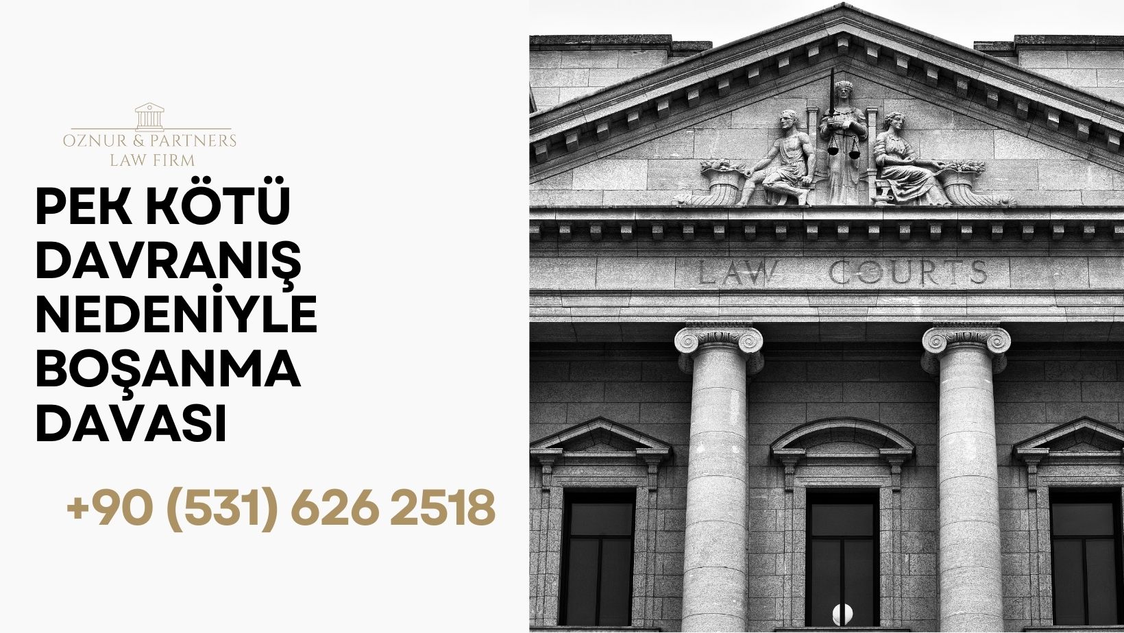 PEK KÖTÜ DAVRANIŞ NEDENİYLE BOŞANMA DAVASI