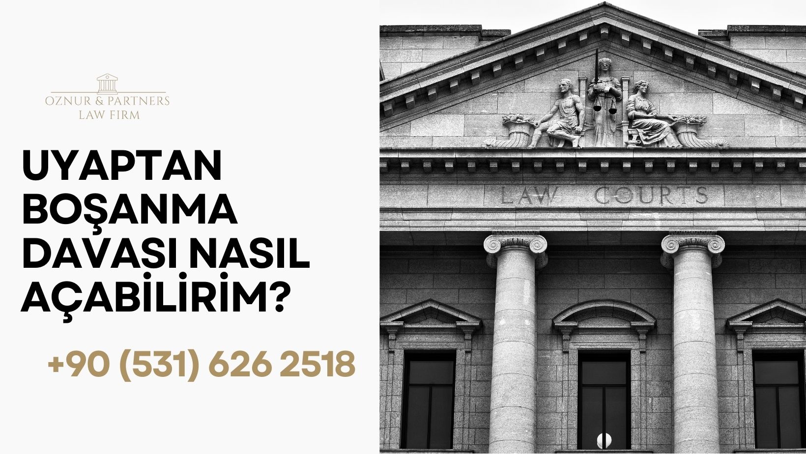 Uyaptan Boşanma Davası Nasıl Açabilirim?