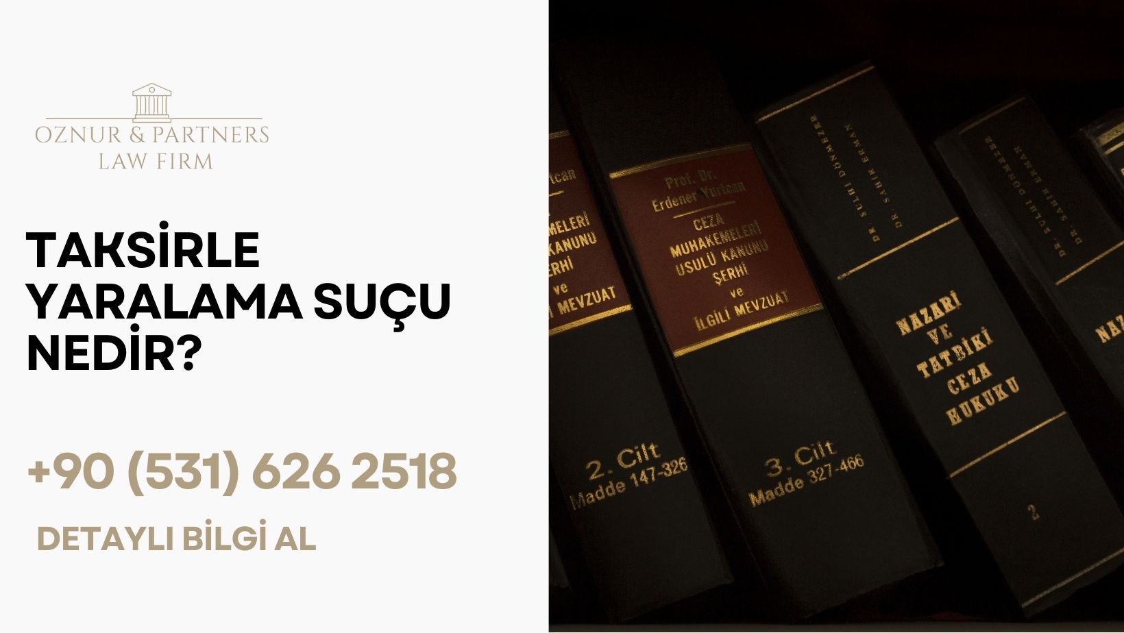 Taksirle Yaralama Suçu Nedir?