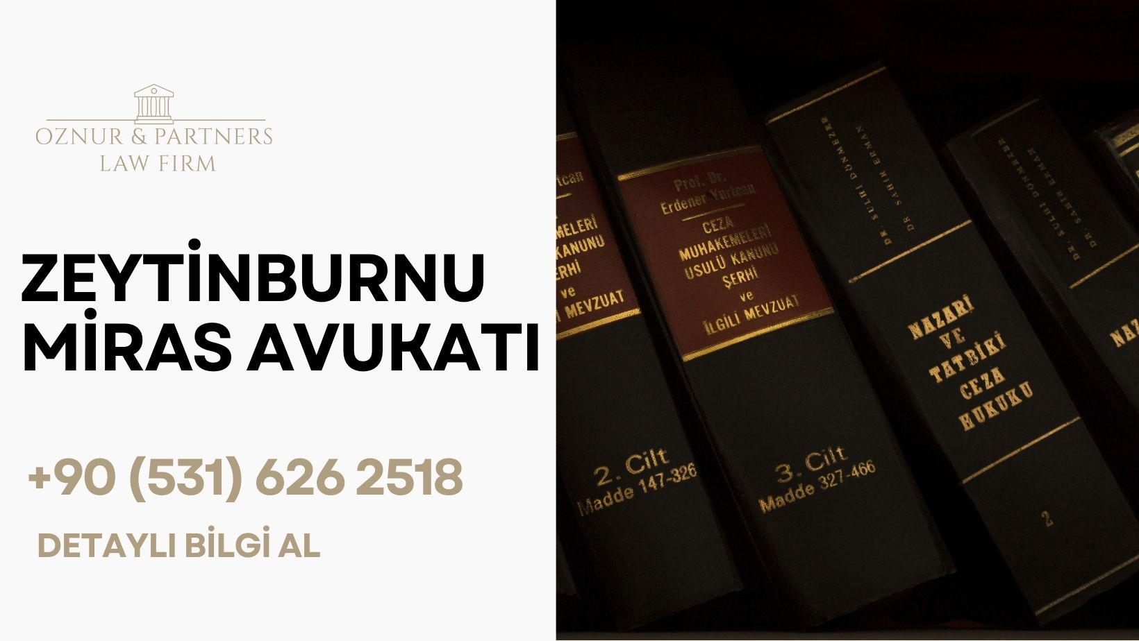 ZEYTİNBURNU MİRAS AVUKATI