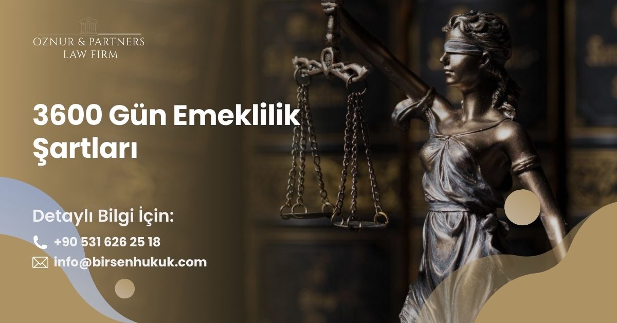 3600 Gün Emeklilik Şartları