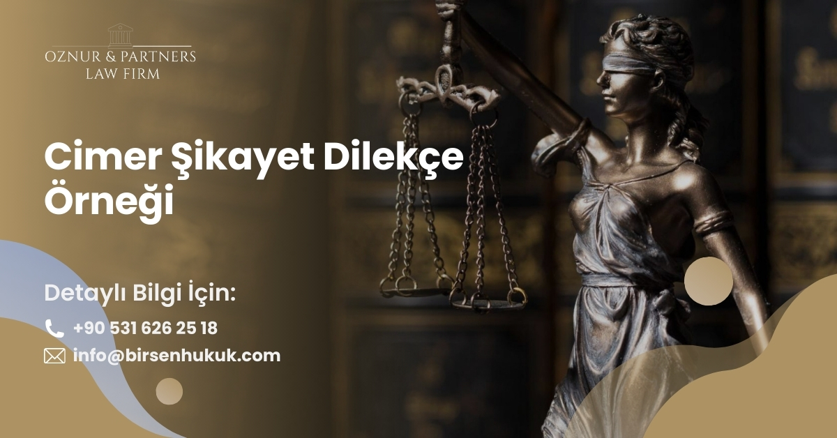 Cimer Şikayet Dilekçe Örneği