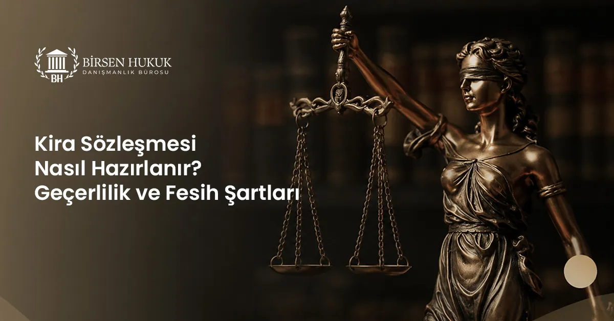 Kira Sözleşmesi Nasıl Hazırlanır?