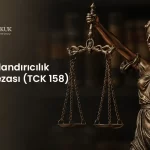 Nitelikli Dolandırıcılık Suçu ve Cezası (TCK 158)