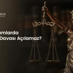 Hangi Durumlarda Tapu İptal Davası Açılamaz?